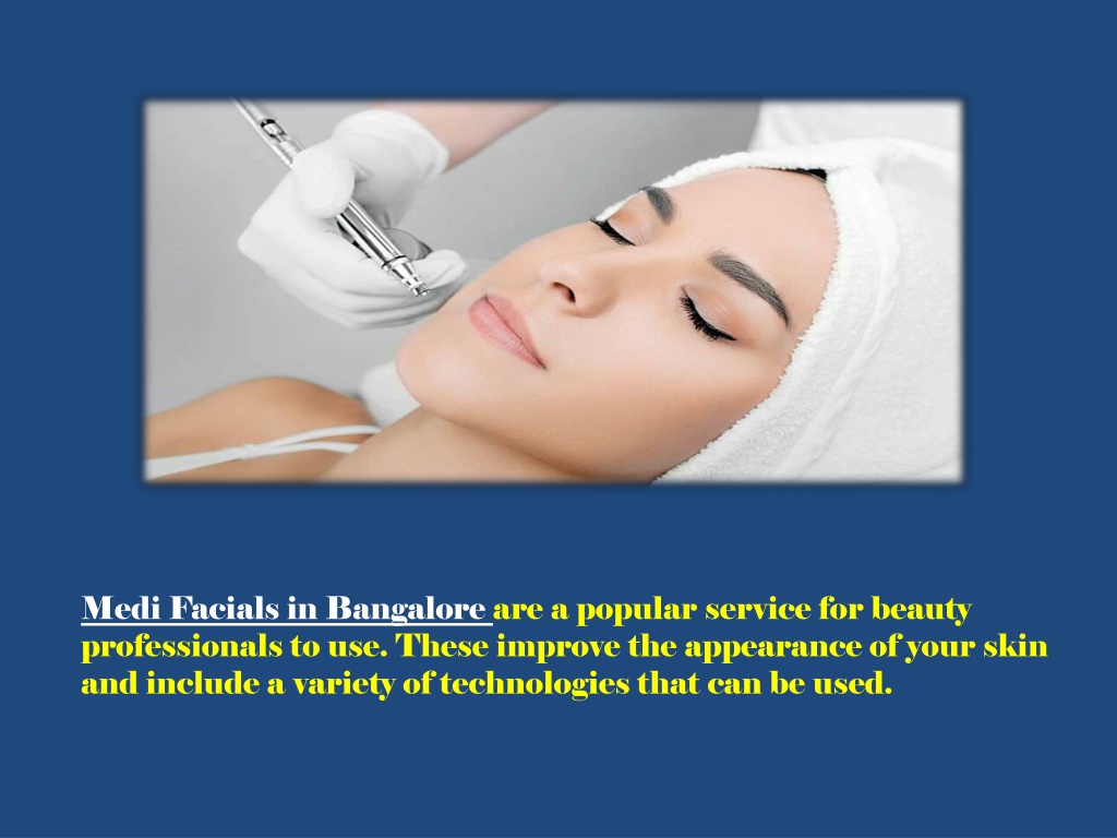 PPT - How Do Medi Facials Work To Promote Skin Health? PowerPoint ...