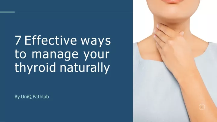 ppt-7-effective-ways-to-manage-your-thyroid-naturally-powerpoint