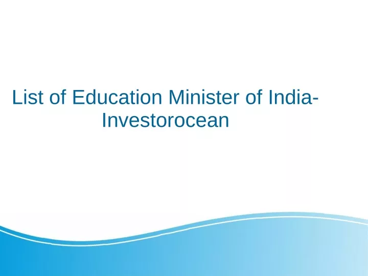 ppt-list-of-education-minister-of-india-powerpoint-presentation-free