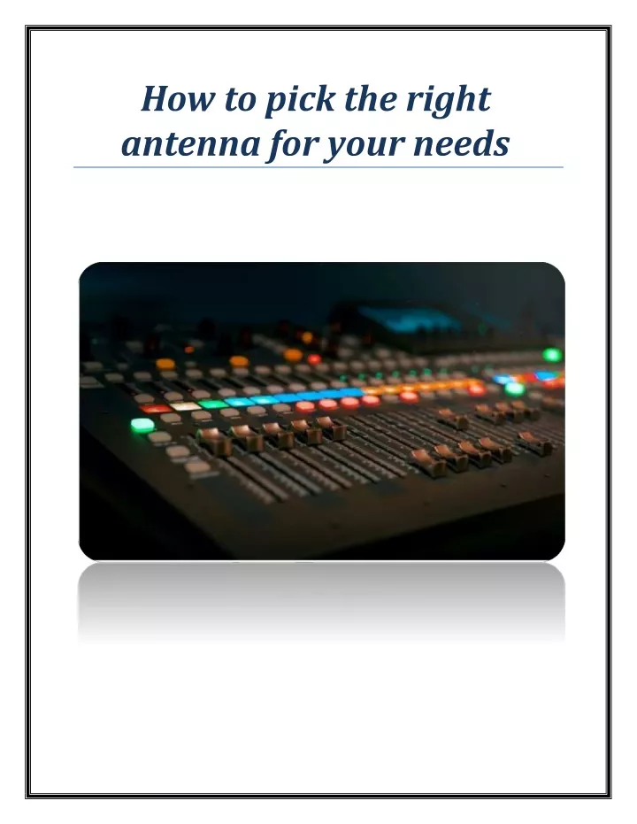 PPT - How To Pick The Right Antenna For Your Needs PowerPoint ...