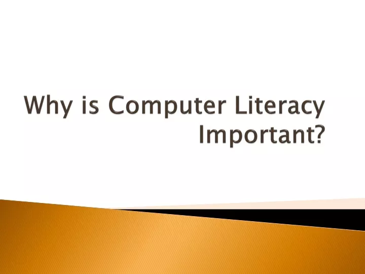 Why Is Computer Literacy Important