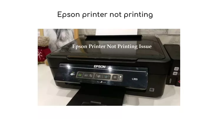 Ppt Epson Printer Not Printing Powerpoint Presentation Free Download Id11480391 2622