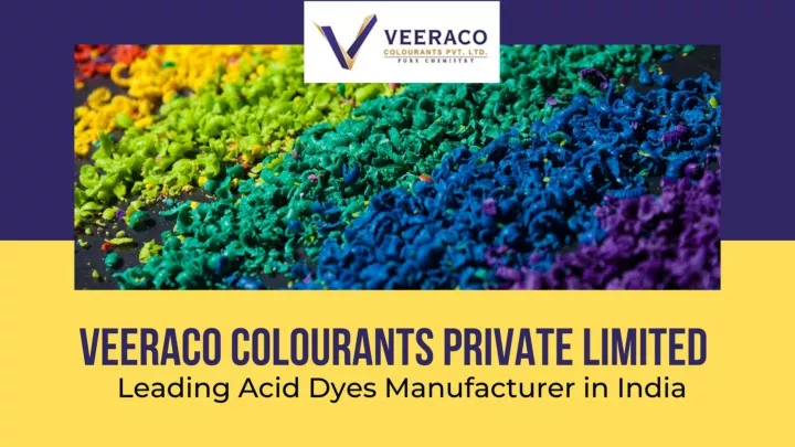 Acid Dyes Manufacturer In India