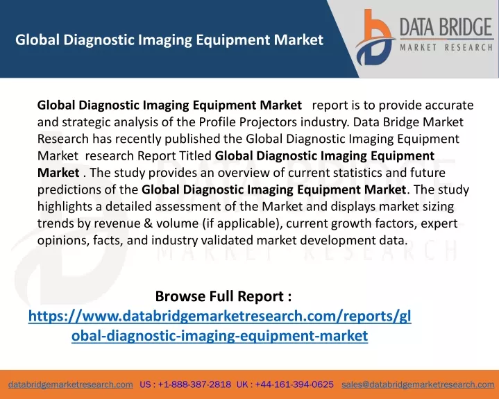 PPT Global Diagnostic Imaging Equipment Market Size Share PowerPoint 