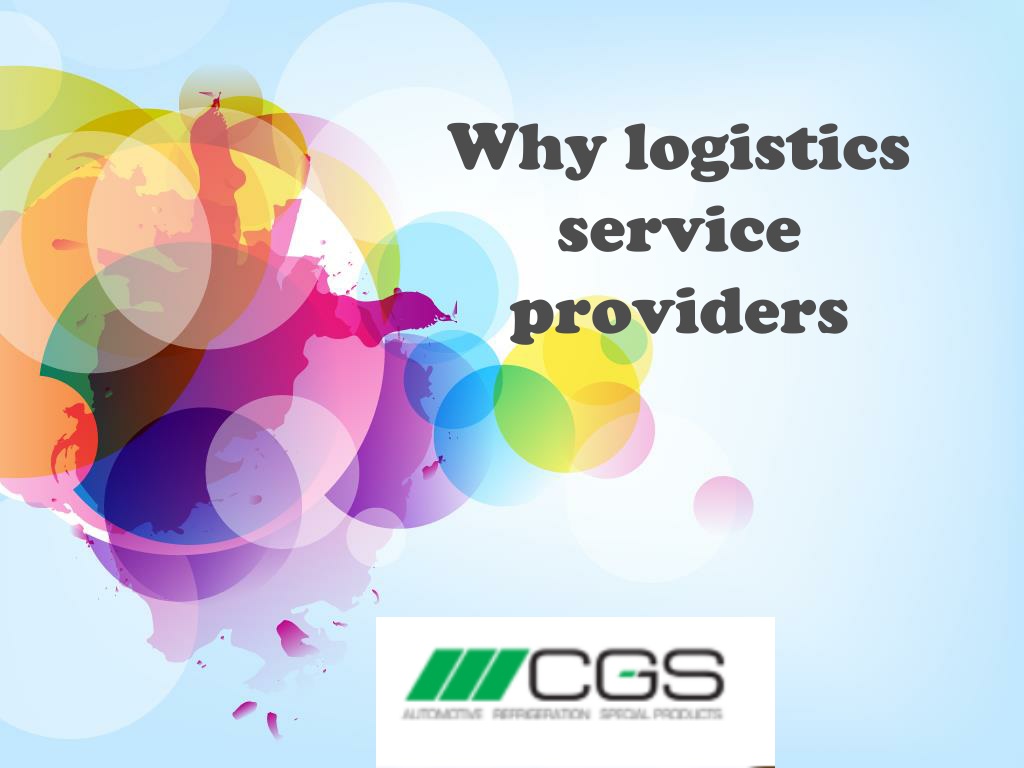 PPT - Why Logistics Service Providers PowerPoint Presentation, Free ...