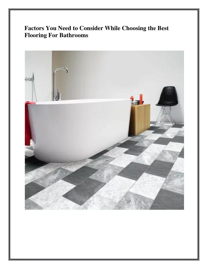 PPT Factors You Need to Consider While Choosing the Best Flooring For