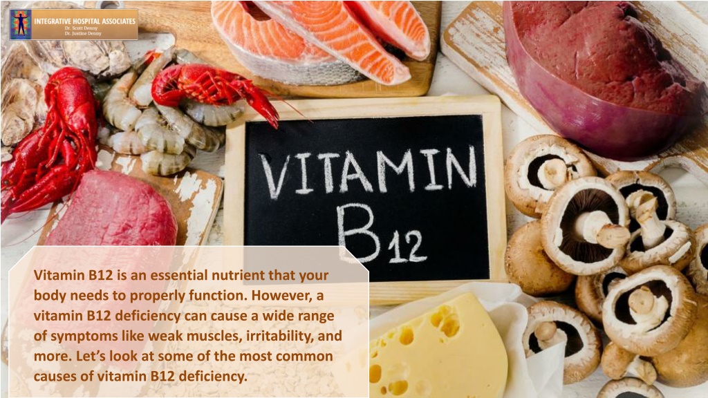 PPT - What Causes Vitamin B12 Deficiency? PowerPoint Presentation, Free ...