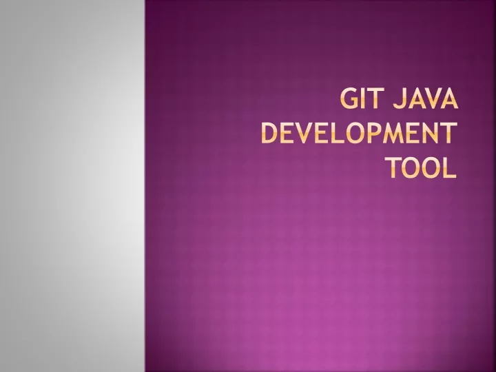 PPT GIT Java Development Tool PowerPoint Presentation, free download