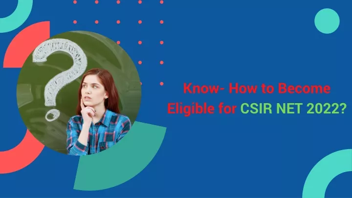 ppt-know-how-to-become-eligible-for-csir-net-2022-powerpoint