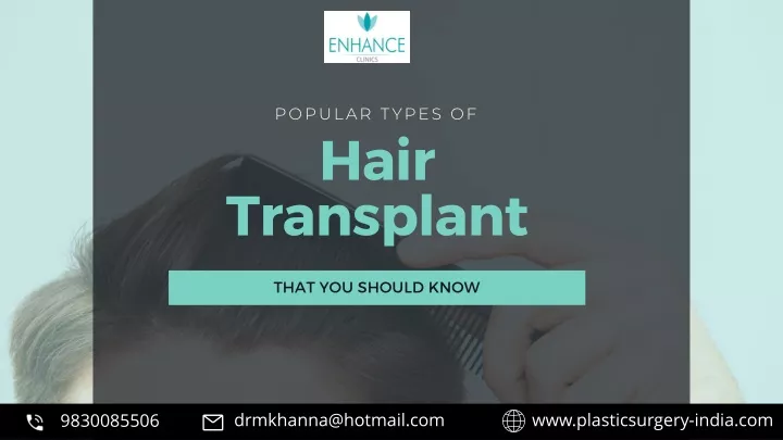 PPT - Popular Types of Hair Transplant that You Should Know PowerPoint ...