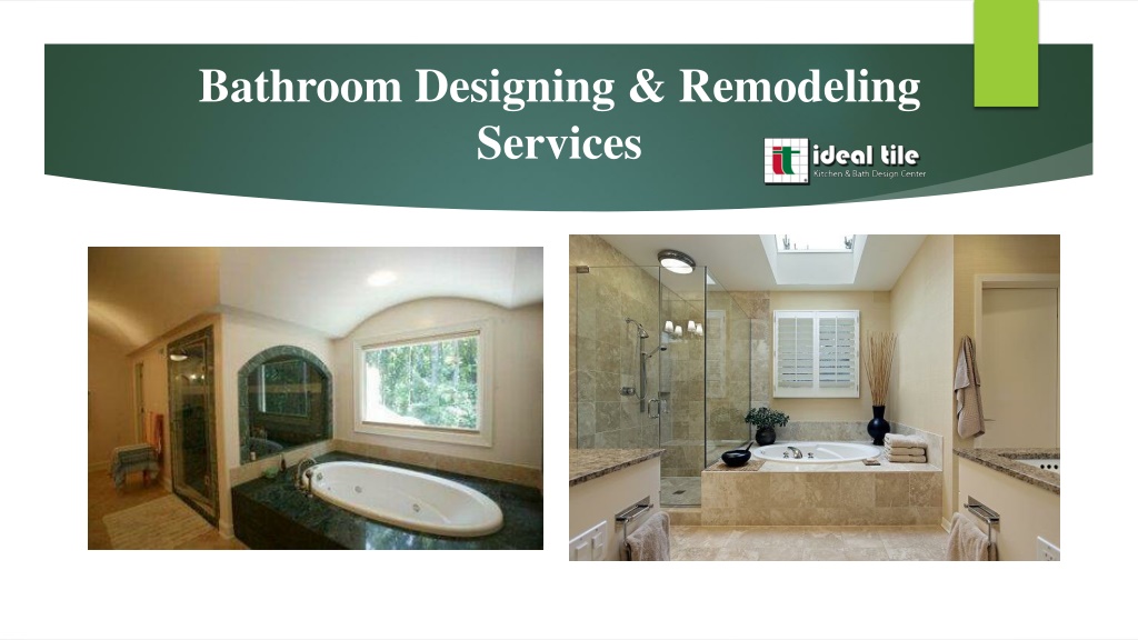 PPT - Bathroom Designing & Remodeling Services | Ideal Tile PowerPoint ...