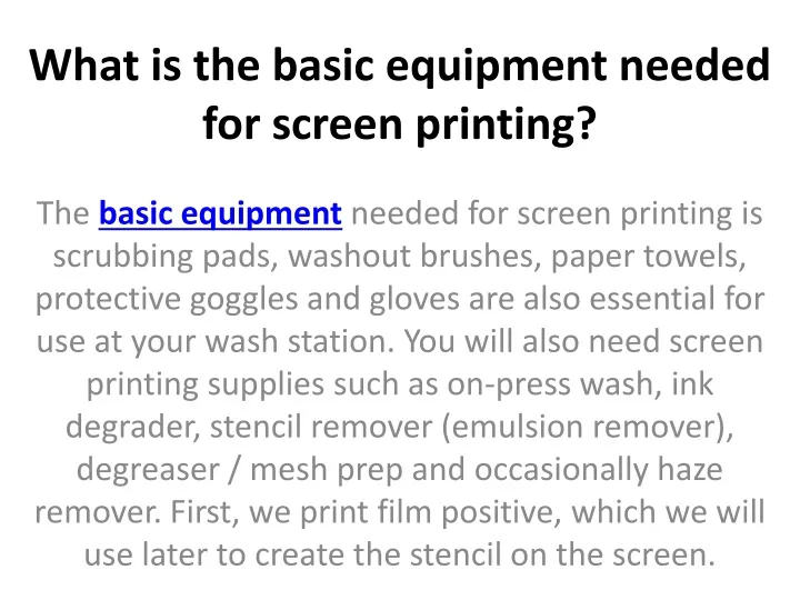 ppt-what-is-the-basic-equipment-needed-for-screen-printing