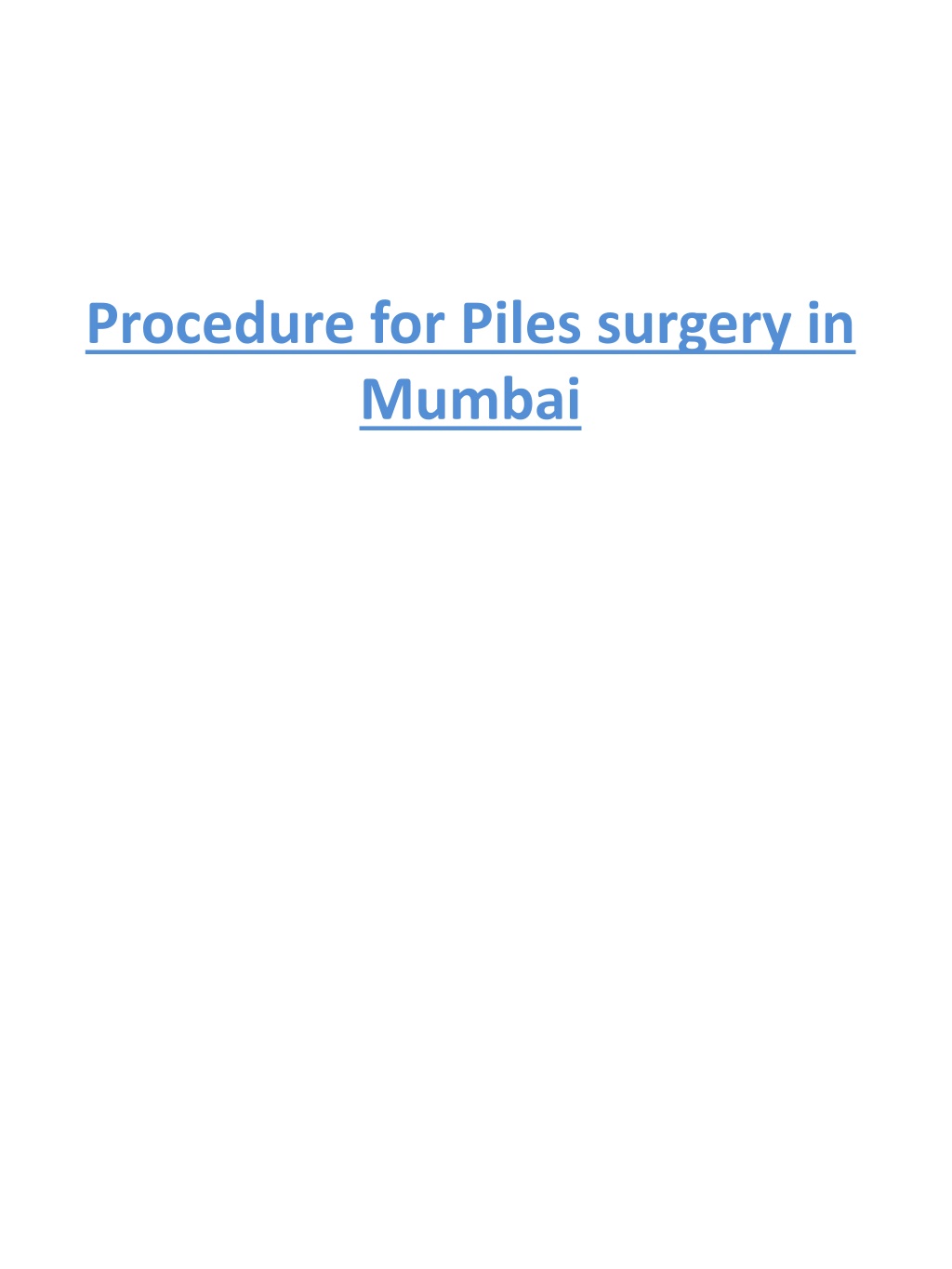 PPT - Procedure For Piles Surgery In Mumbai PowerPoint Presentation ...