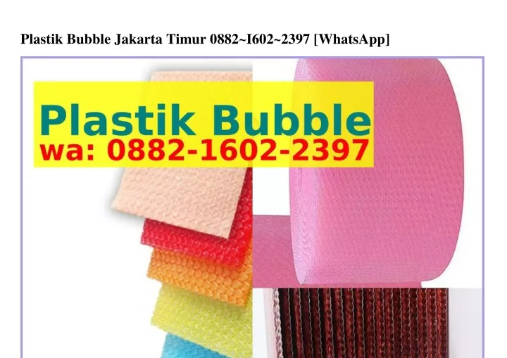 Ppt Plastik Bubble Jakarta Timur Ô88ᒿ LᏮÔᒿ ᒿЗ97wa Powerpoint Presentation Id11504310 9387