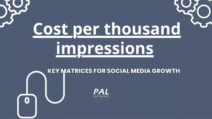 ppt-cost-per-thousand-impression-key-matrices-for-social-media-growth