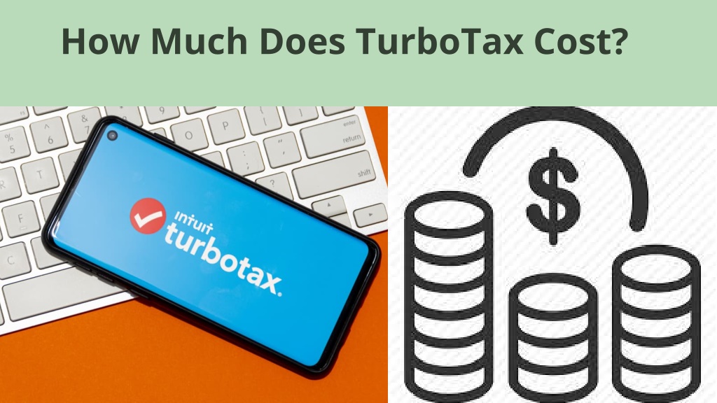 PPT How Much Does TurboTax Cost? PowerPoint Presentation, free
