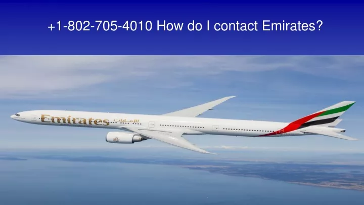 ppt-how-do-i-contact-emirates-powerpoint-presentation-free-download