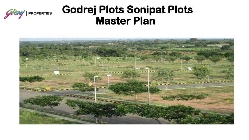 PPT - Godrej Plots Sonipat Plots Master Plan | Godrej Properties ...