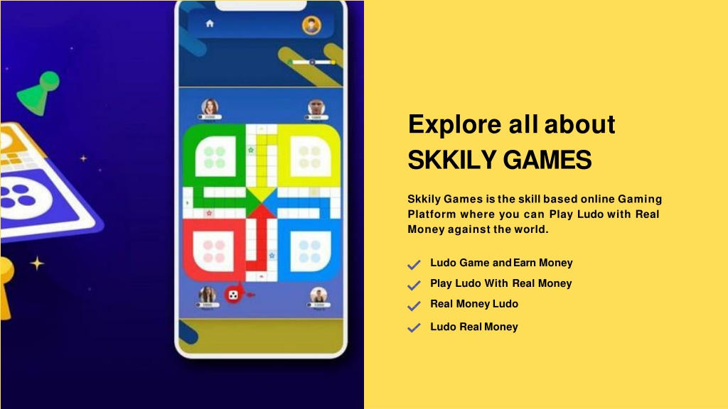 Play Online Ludo Game and Earn Money - Skkily Games