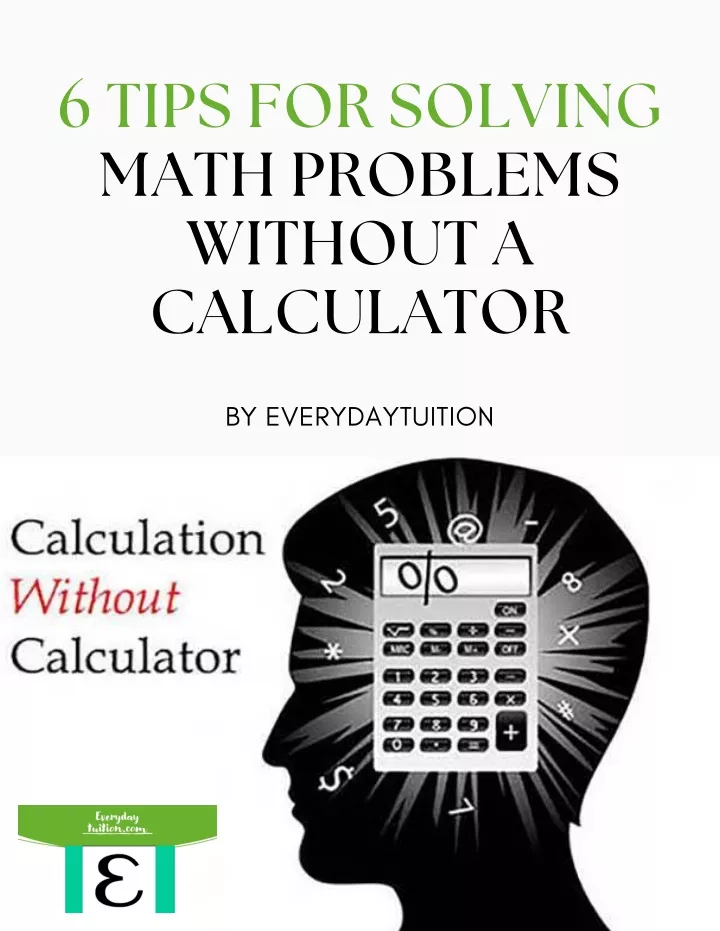 can you solve math problems without a calculator