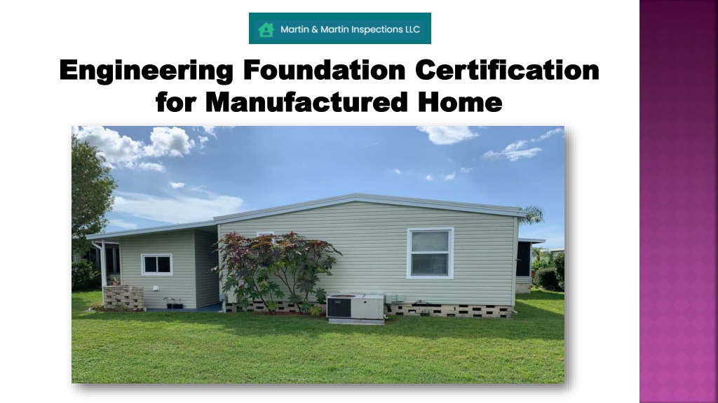 PPT Engineering Foundation Certification for Manufactured Home PPT Engineering Foundation Certification for Manufactured Home