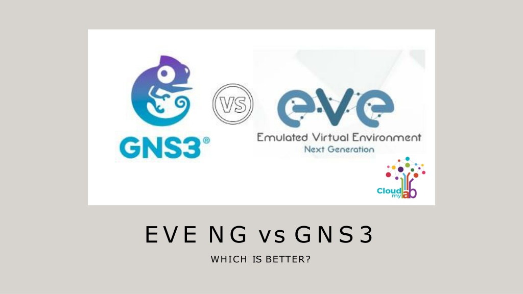 Ppt Eve Ng Vs Gns Powerpoint Presentation Free Download Id