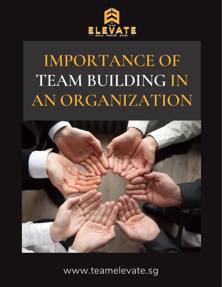 Ppt - Importance Of Team Building In An Organization Powerpoint 