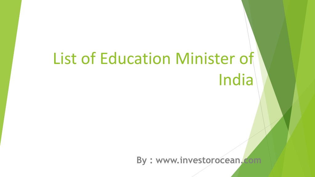 PPT List of Education Minister of India Education Minister Of India 