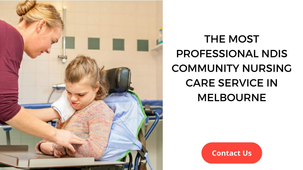 PPT The Best Name to Hire NDIS Registered Nurses & Nursing Care