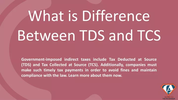 Ppt What Is Difference Between Tds And Tcs Powerpoint Presentation 3031