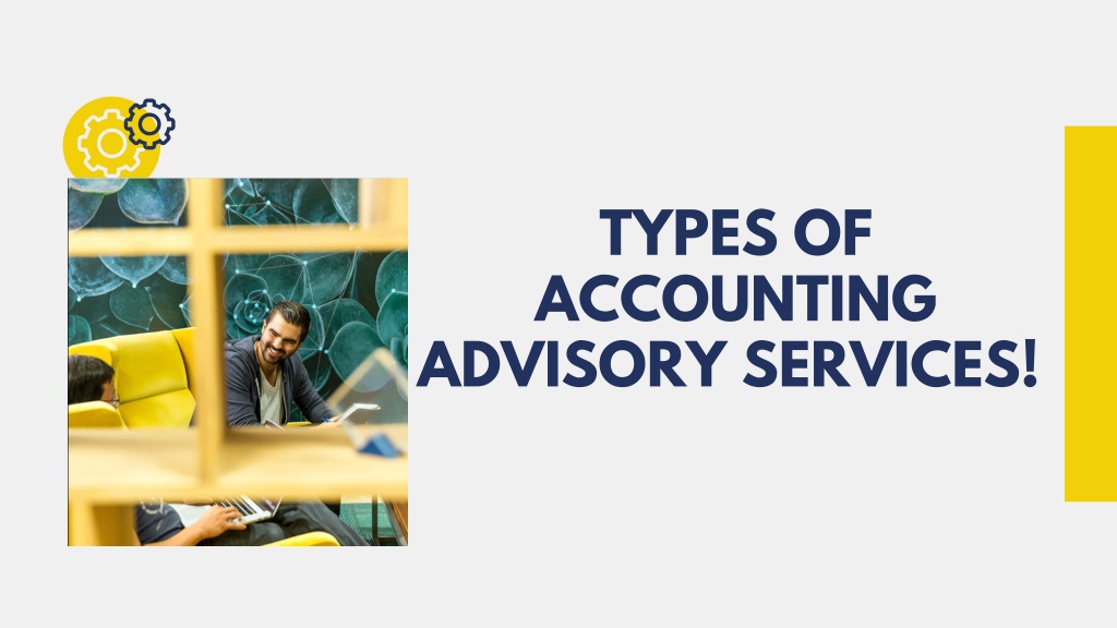 PPT Types of Accounting Advisory Services! PowerPoint Presentation