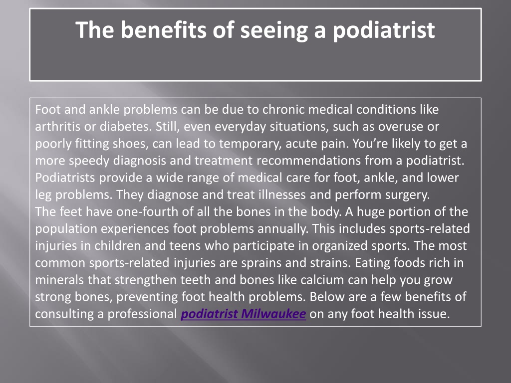 PPT - The Benefits Of Seeing A Podiatrist PowerPoint Presentation, Free ...