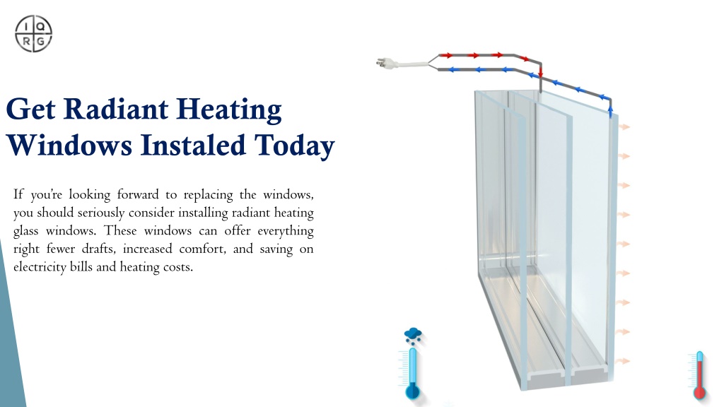 PPT - Radiant Heating Glass Windows in Philadelphia PA | IQ Radiant ...