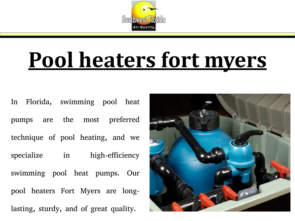 PPT - pool heaters fort myers PowerPoint Presentation, free download ...