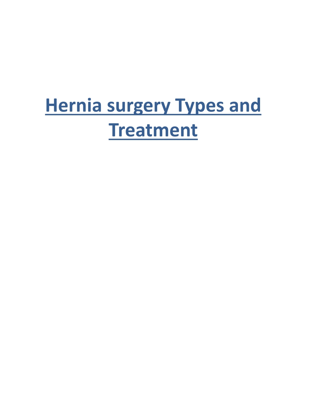 PPT - Hernia Surgery Types And Treatment PowerPoint Presentation, Free ...