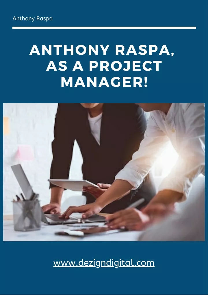 PPT Anthony Raspa, as a Project Manager! PowerPoint Presentation