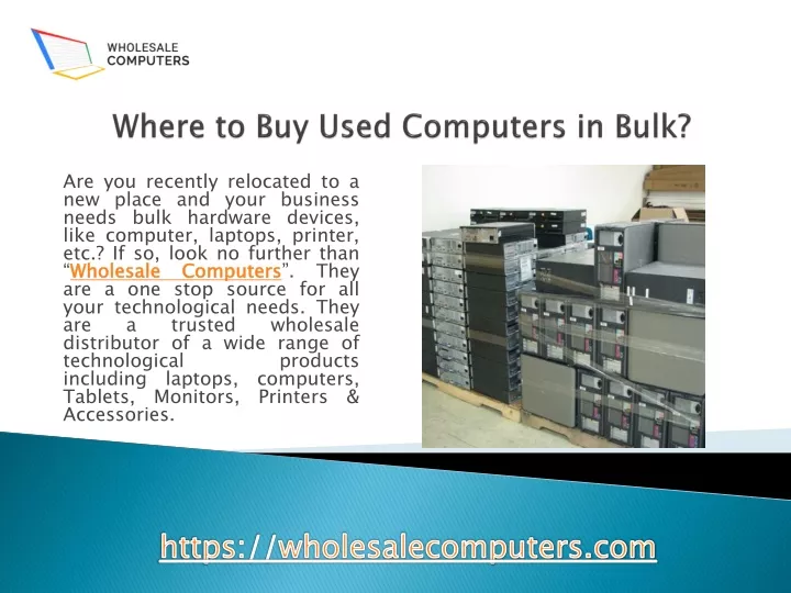 PPT Where to Buy Used Computers in Bulk PowerPoint Presentation, free