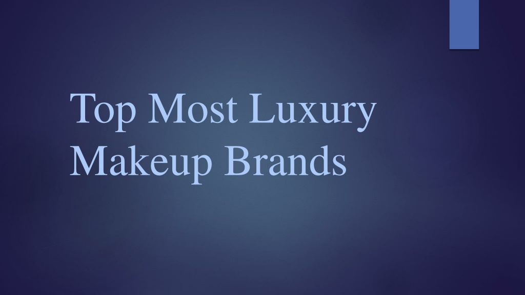 PPT Top Most Luxury Makeup Brands PowerPoint Presentation, free