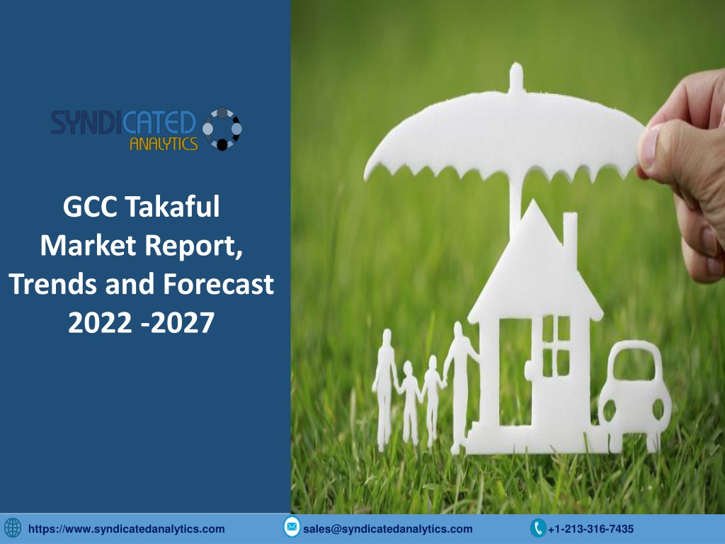 PPT - GCC Takaful Market Report PDF 2022-2027: Regional Analysis And ...