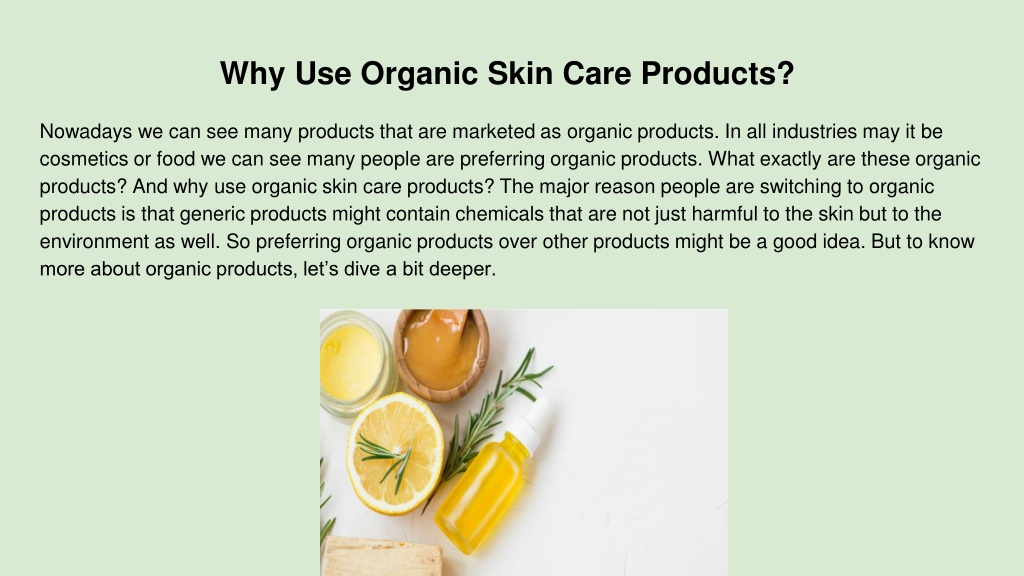 PPT - Why Use Organic SkinCare Produtcs_ PowerPoint Presentation, free download - ID:11535658