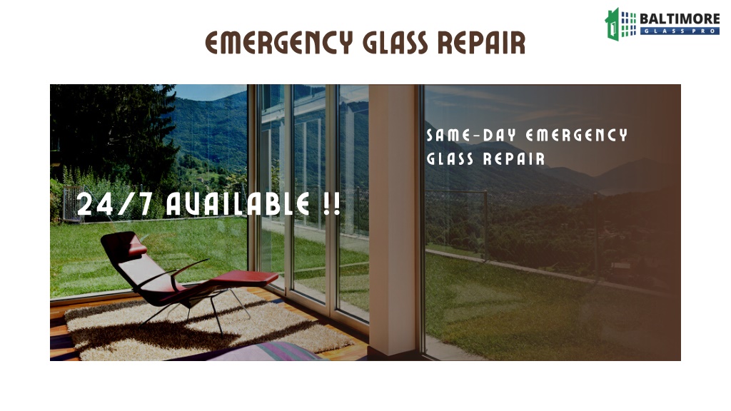 PPT - Emergency Glass Repair | Baltimore Glass Pro PowerPoint ...