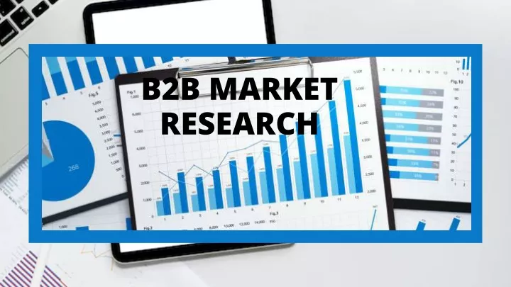 PPT - B2B Market Research - Key Factors For Success PowerPoint ...