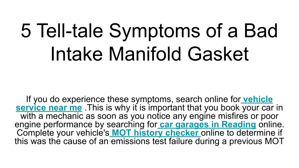 PPT 5 Telltale Symptoms of a Bad Intake Manifold Gasket (1) PowerPoint Presentation ID11540561