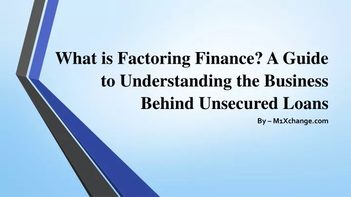 PPT - Factoring Finance PowerPoint Presentation, Free Download - ID ...