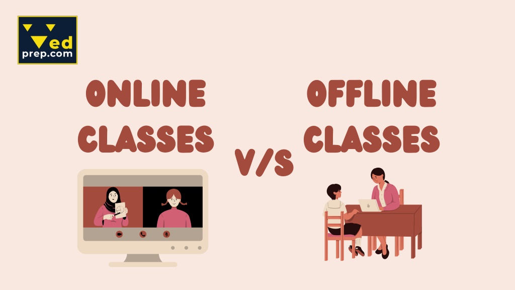 PPT - What is advantage and disadvantage of online and offline classes ...