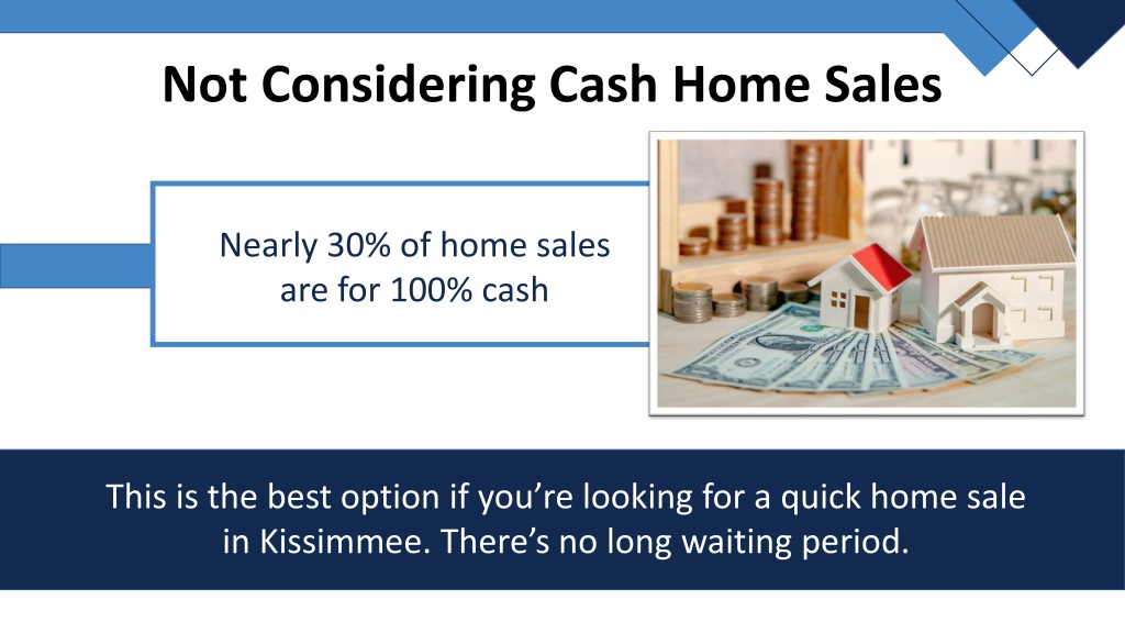 PPT - 5 Reasons Why Your Kissimmee Home Isn’t Selling PowerPoint ...