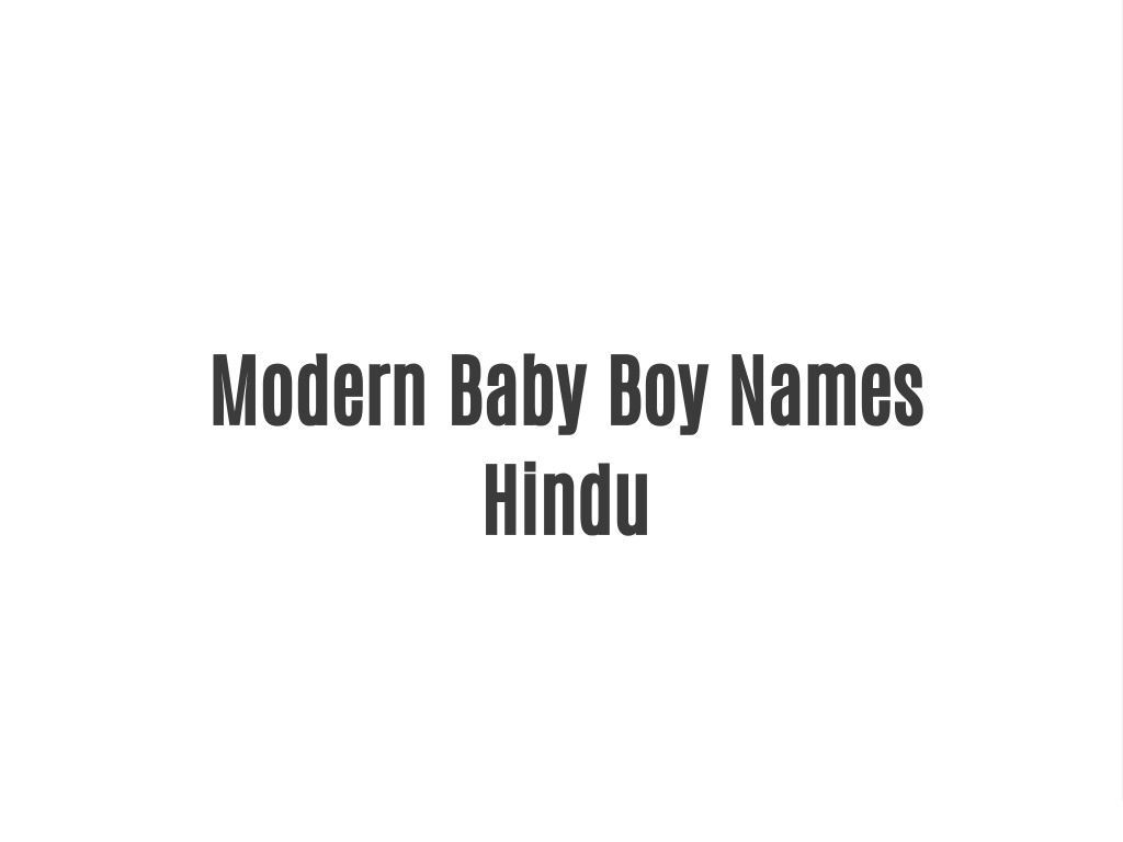 PPT - Modern Baby Boy Names Hindu PowerPoint Presentation, free ...