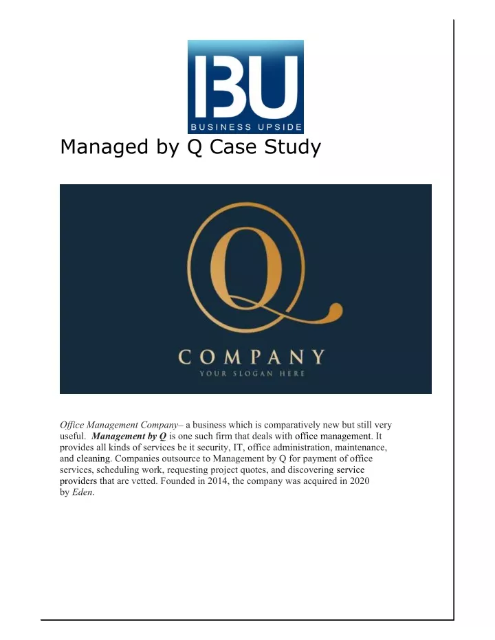 managed by q case study