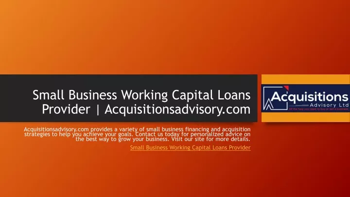 PPT - Small Business Working Capital Loans Provider ...