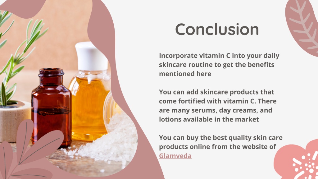 PPT - Importance of Adding Vitamin C to Your Skincare Routine ...